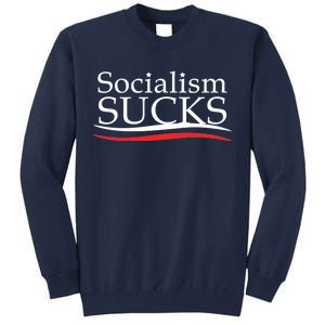 Socialism Sucks Tall Sweatshirt