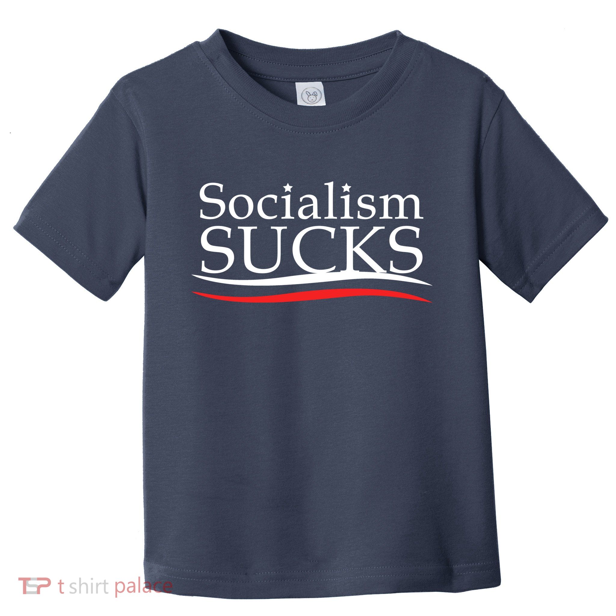 Socialism Sucks Toddler T-Shirt