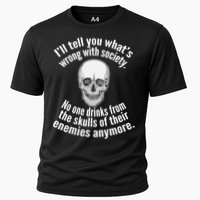 Society No One Drinks From Skulls Of Their Enemies Performance Shirt