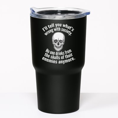 Society No One Drinks From Skulls Of Their Enemies Tumbler