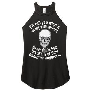 Society No One Drinks From Skulls Of Their Enemies Women's Perfect Tri Rocker Tank