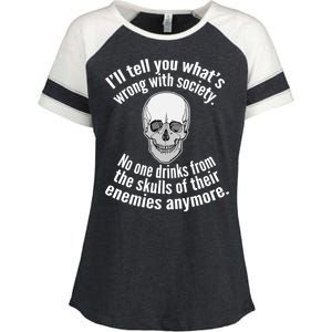 Society No One Drinks From Skulls Of Their Enemies Enza Ladies Jersey Colorblock Tee