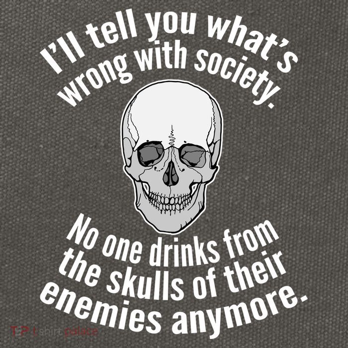 Society No One Drinks From Skulls Of Their Enemies Cotton Canvas Backpack