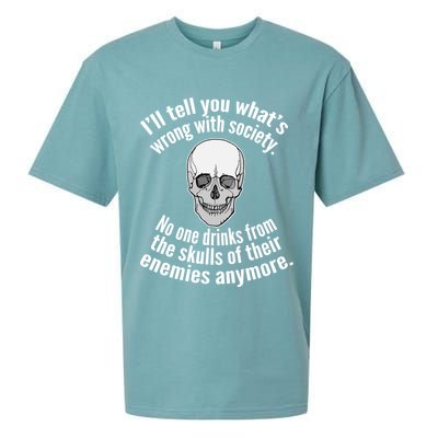 Society No One Drinks From Skulls Of Their Enemies Sueded Cloud Jersey T-Shirt