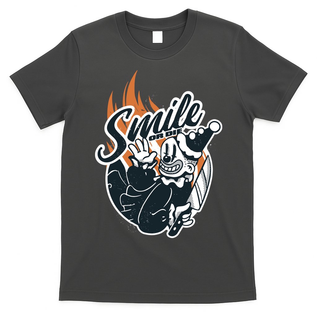 Smile Or Die Scary Clown Halloween T-Shirt