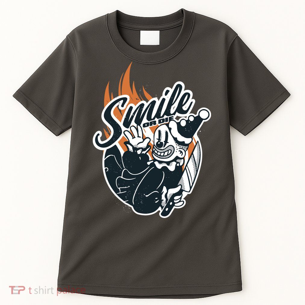 Smile Or Die Scary Clown Halloween Tall T-Shirt