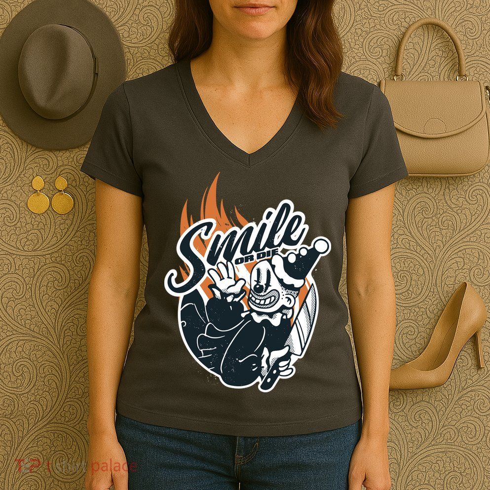 Smile Or Die Scary Clown Halloween Women's V-Neck T-Shirt