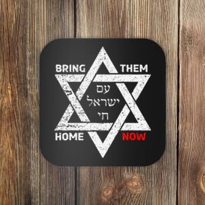 Star Of David Israel Am Yisrael Chai Bring Them Home Now Coaster