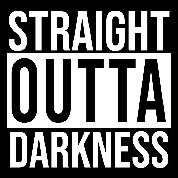 Straight Outta Darkness Poster
