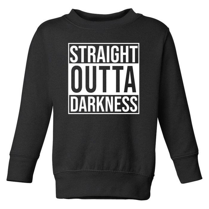 Straight Outta Darkness Toddler Sweatshirt