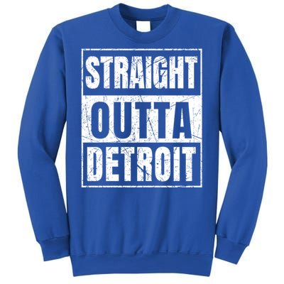 Straight Outta Detroit Michigan Great Gift Sweatshirt