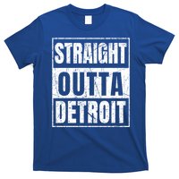 Straight Outta Detroit Michigan Great Gift T-Shirt