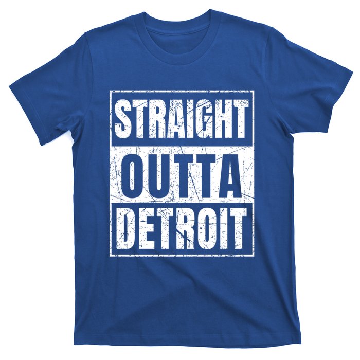 Straight Outta Detroit Michigan Great Gift T-Shirt