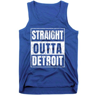 Straight Outta Detroit Michigan Great Gift Tank Top