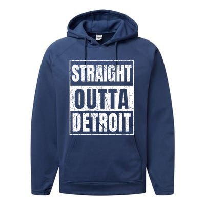 Straight Outta Detroit Michigan Great Gift Performance Fleece Hoodie