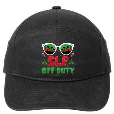 Slp Off Duty Funny Vacation Slp Speech Therapy Christmas Gift 7-Panel Snapback Hat