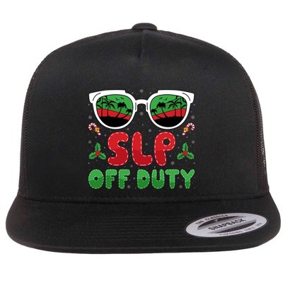 Slp Off Duty Funny Vacation Slp Speech Therapy Christmas Gift Flatbill Hat