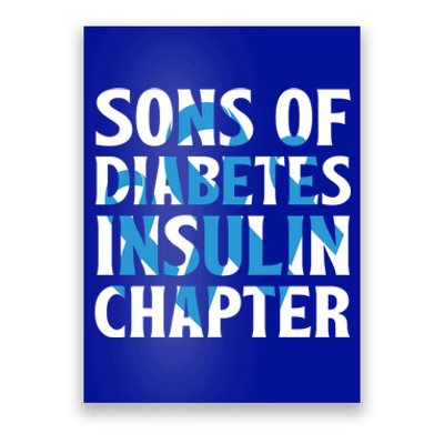 Sons Of Diabetes Insulin Support Riboon Gift Diabetes Awareness Gift Poster