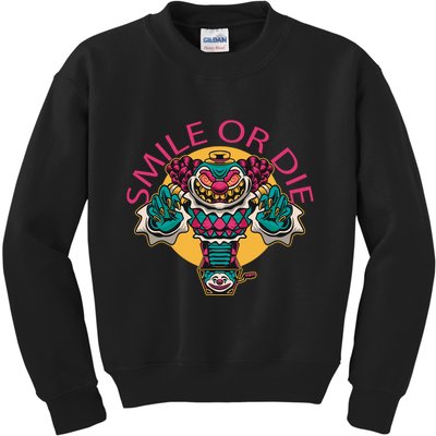 Smile Or Die Scary Clown Kids Sweatshirt