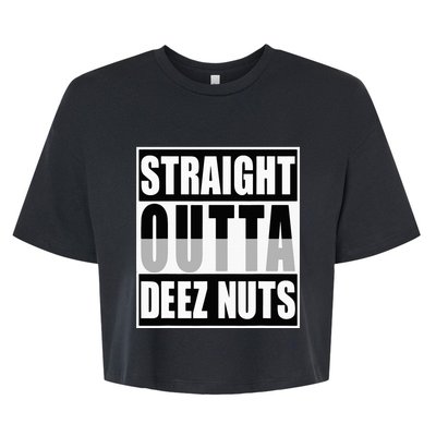 Straight Outta Deez Nuts Funny Deez Nuts Nutcracker Bella+Canvas Jersey Crop Tee