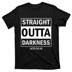 Straight Outta Darkness Biblical Verse T-Shirt