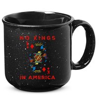 Save Our Democracy No Kings In America Statement 15oz Campfire Ceramic Mug