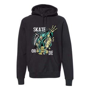 Skate or Die Skaters Skull Skeleton Skateboarding Premium Hoodie