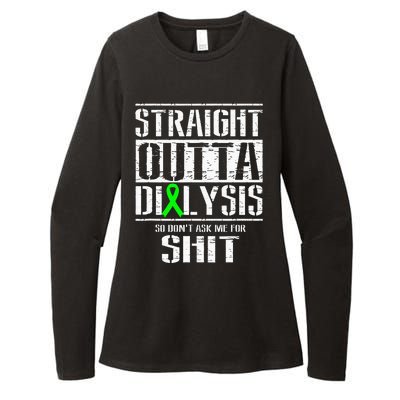 Straight Outta Dialysis Dont Ask Me Shit Patient Funny Womens CVC Long Sleeve Shirt