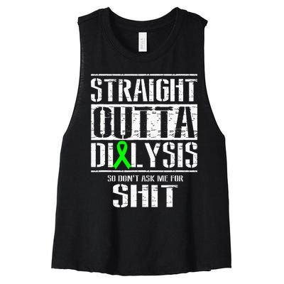 Straight Outta Dialysis Dont Ask Me Shit Patient Funny Women's Racerback Cropped Tank