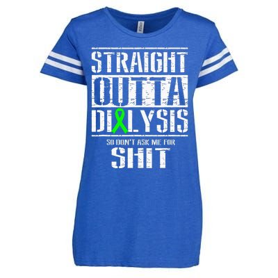 Straight Outta Dialysis Dont Ask Me Shit Patient Funny Enza Ladies Jersey Football T-Shirt