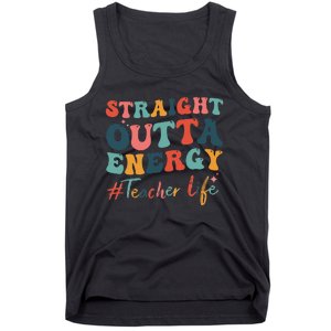 Straight Outta Energy Teacher Life Groovy Paraprofessional Tank Top