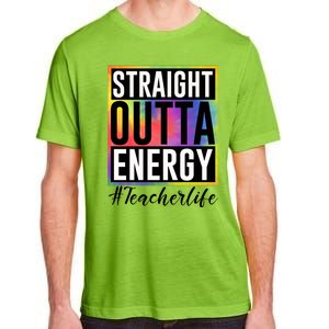 Straight Outta Energy Teacherlife Adult ChromaSoft Performance T-Shirt