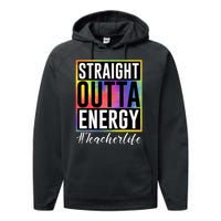 Straight Outta Energy Teacherlife Performance Fleece Hoodie