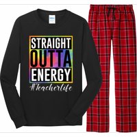 Straight Outta Energy Teacherlife Long Sleeve Pajama Set