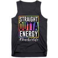 Straight Outta Energy Teacherlife Tank Top