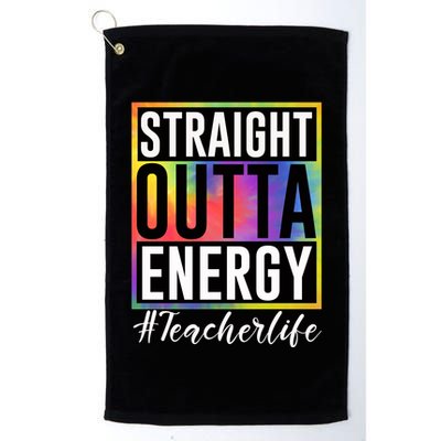 Straight Outta Energy Teacherlife Golf Towel
