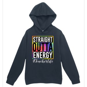 Straight Outta Energy Teacherlife Urban Pullover Hoodie