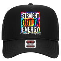 Straight Outta Energy Teacher Mode Off LAst Day Of School High Crown Mesh Back Trucker Hat