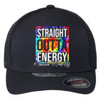 Straight Outta Energy Teacher Mode Off LAst Day Of School Flexfit Unipanel Trucker Cap