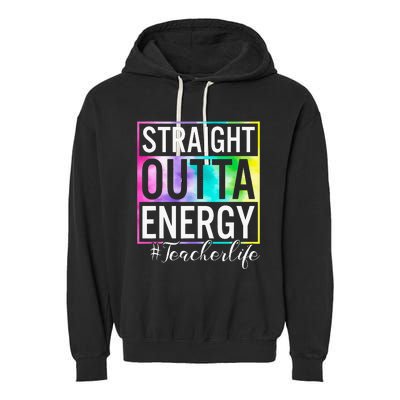 Straight Outta Energy Teacherlife Garment-Dyed Fleece Hoodie