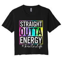 Straight Outta Energy Teacherlife Women's Crop Top Tee