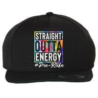 Straight Outta Energy Prek Life Gift Funny Teacher Wool Snapback Cap