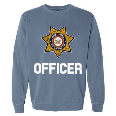 Security Officer Enforcement Badge Police Guards Duty Garment-Dyed Sweatshirt