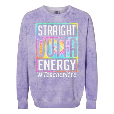 Straight Outta Energy Teacher Life Tie Dye Colorblast Crewneck Sweatshirt