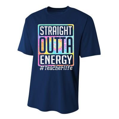 Straight Outta Energy Teacher Life Tie Dye Performance Sprint T-Shirt