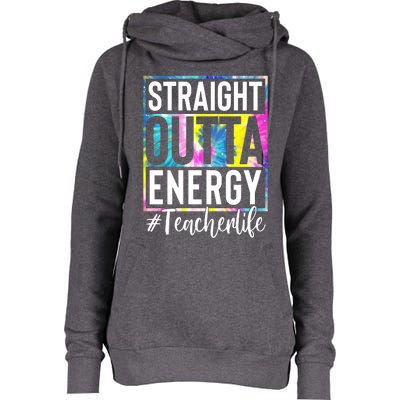 Straight Outta Energy Teacherlife Womens Funnel Neck Pullover Hood