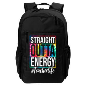 Straight Outta Energy Teacher Life Summer Daily Commute Backpack