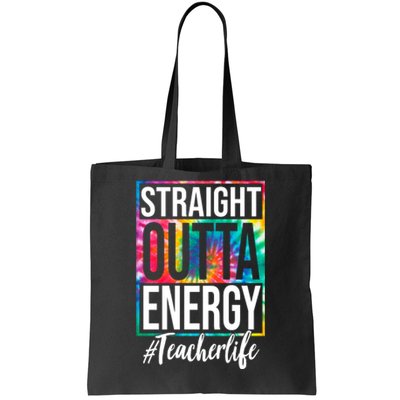 Straight Outta Energy Teacher Life Summer Tote Bag