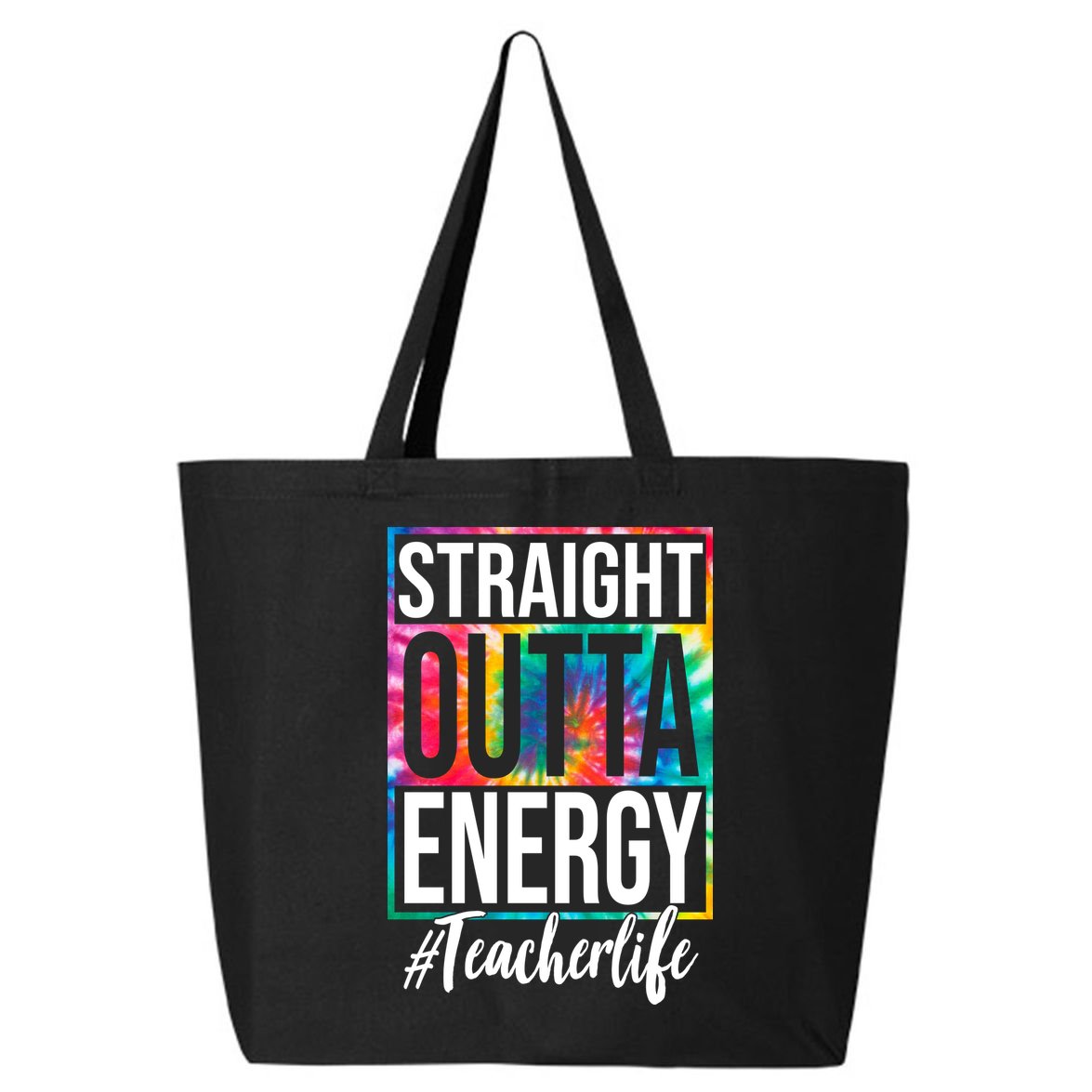 Straight Outta Energy Teacher Life Summer 25L Jumbo Tote