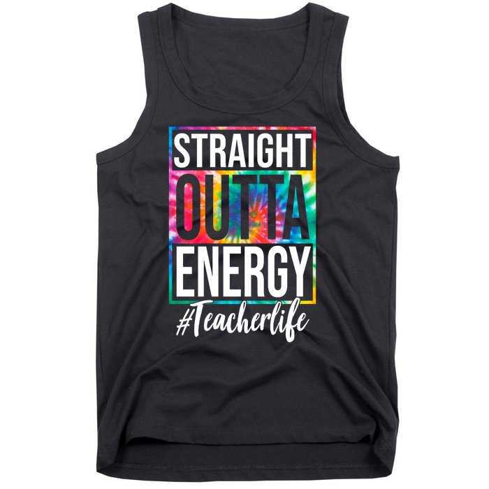 Straight Outta Energy Teacher Life Summer Tank Top